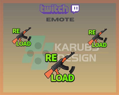 1 Twitch Emote Reload Ak 47 Emote Gun Emote Reload Ammo Fps Emote For Streamers Instant