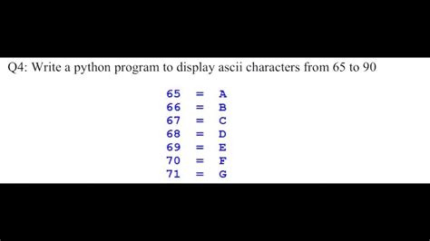 Write A Python Program To Display Ascii Characters From 65 To 90 YouTube