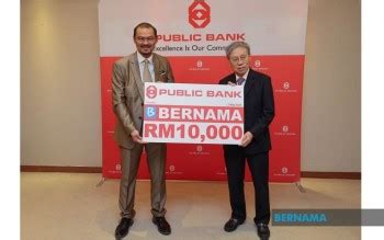 Bernama Hawana Bernama Gets Rm Sponsorship From Public Bank