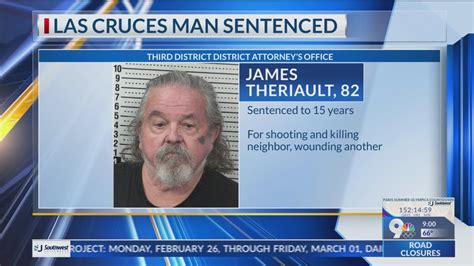 Las Cruces Man Gets 15 Years In Shooting Death Of Neighbor Ktsm 9 News