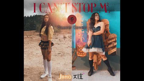 Twice I CANT STOP ME Dance Cover On Jhiyos 지효 part ICSM Twice