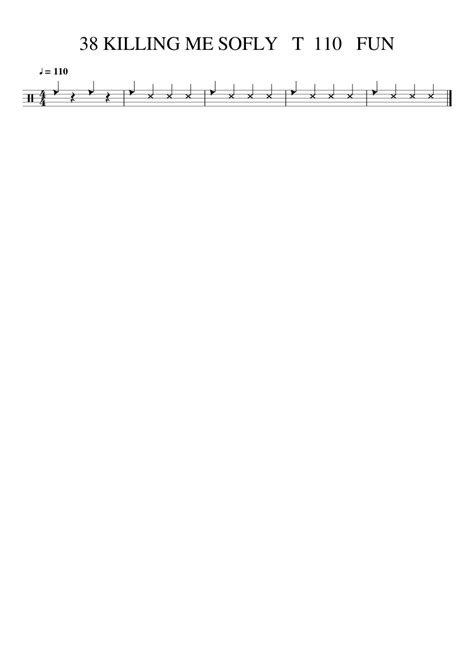 38 Killing Me Sofly T 110 Fun Sheet Music For Drum Group Solo