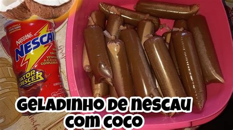 Como Fazer Geladinho De Nescau Leite De Coco YouTube