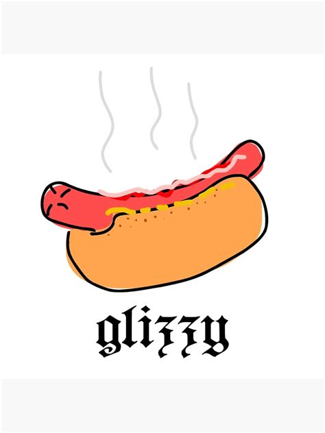 Glizzy Hot Dog Meme Design Art Print For Sale By Lmzgraphics