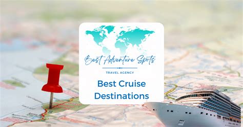 The Best Cruise Destinations Around The World 2025