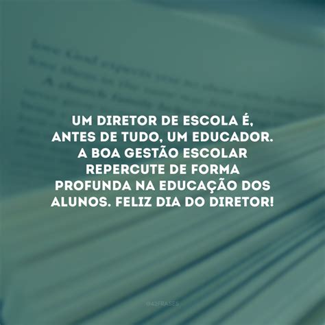 Frases Para Diretora De Escola - RETOEDU