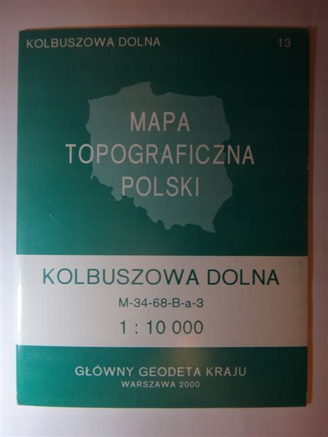 KOLBUSZOWA DOLNA Mapa Topograficzna Polski 1 10000 11825286971