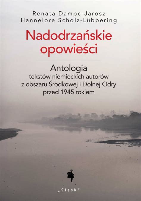 Nadodrzańskie opowieści Wydawnictwo Naukowe Śląsk