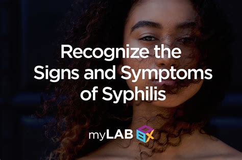 Recognize the Signs and Symptoms of Syphilis | myLAB Box Blog