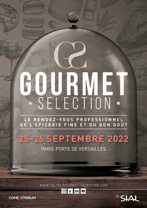 Gourmet Sélection 2022 infos pratiques