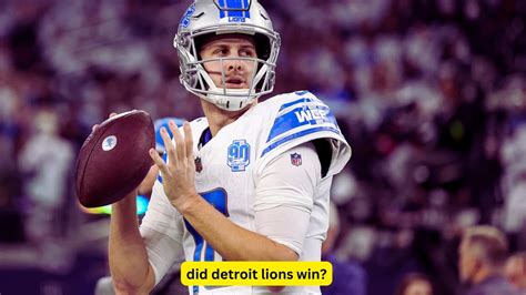 Did Detroit Lions Win? The Latest Score and Surprising Facts ...