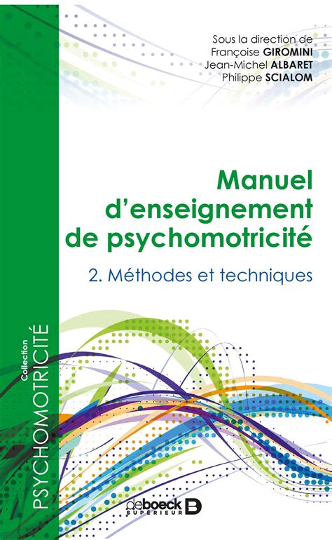 Manuel Denseignement De Psychomotricité Tome 2 Méthodes Et