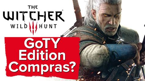 The Witcher 3 Wild Hunt GOTY Edition Launch Trailer YouTube