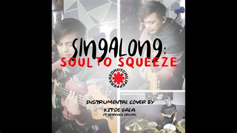 SINGALONG Soul To Squeeze Red Hot Chili Peppers Instrumental Cover W Lyrics YouTube