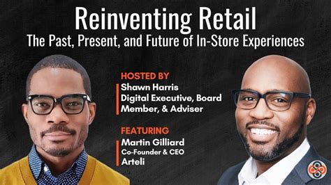 The Past Present And Future Of In Store Experiences Featuring