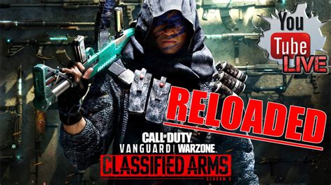 LIVE CALL OF DUTY CLASSIFIED ARMS RELOADED SEASON 3 VANGUARD