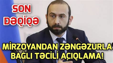 SON DEQIQE MİRZOYANDAN TƏCİLİ AÇIQLAMA XEBER XEBER2024 YouTube