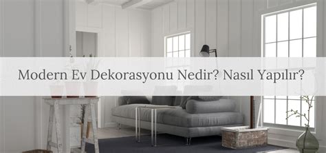 Modern Ev Dekorasyonu Nedir Nas L Yap L R Canvas Ki Iye Zel