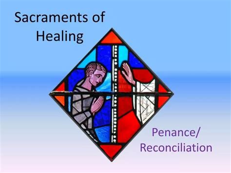 Ppt Sacraments Of Healing Powerpoint Presentation Free Download Id