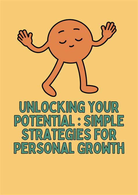 Unlocking Your Potential: Simple Strategies for Personal Growth | by