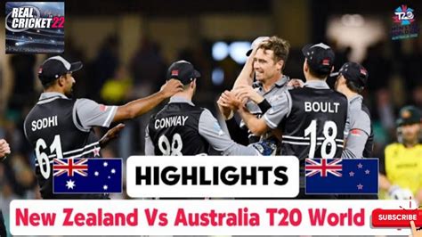 Australia Vs New Zealand Full Match Highlights Icc T World Cup