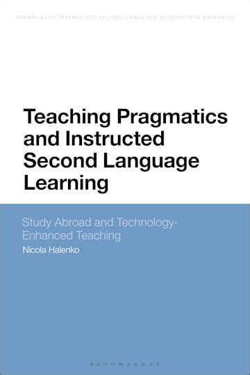 Teaching Pragmatics and Instructed Second Language Learning: Study ...