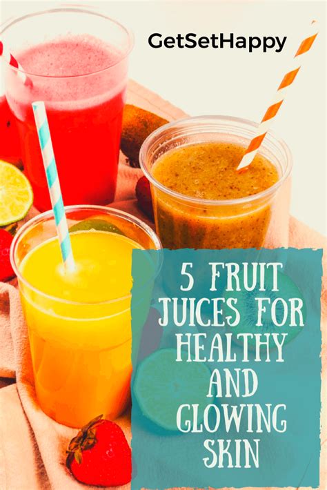 5 Best Fruit Juices For Healthy And Glowing Skin