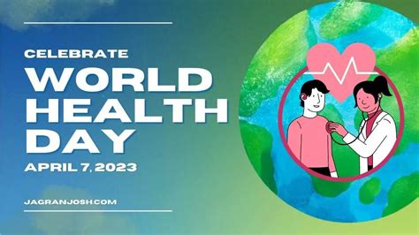 World Health Day 2023 Why Is Health Day Celebrated What Is The Theme