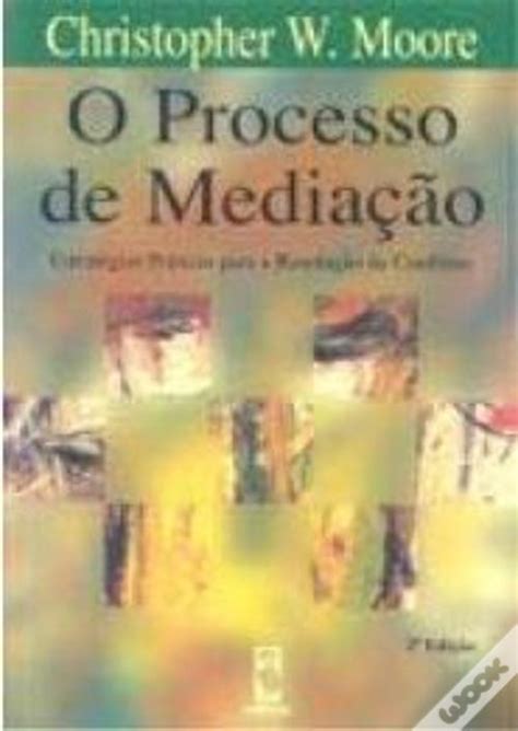 O Processo De Mediação De Christopher W Moore Livro Wook