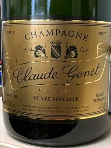 Claude Genet Cuv E Sp Ciale Blanc De Blancs Brut Champagne Grand Cru