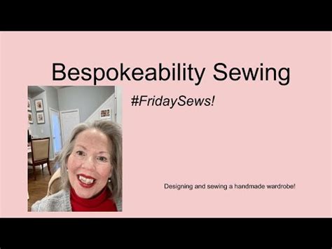 Episode Friday Sews Youtube