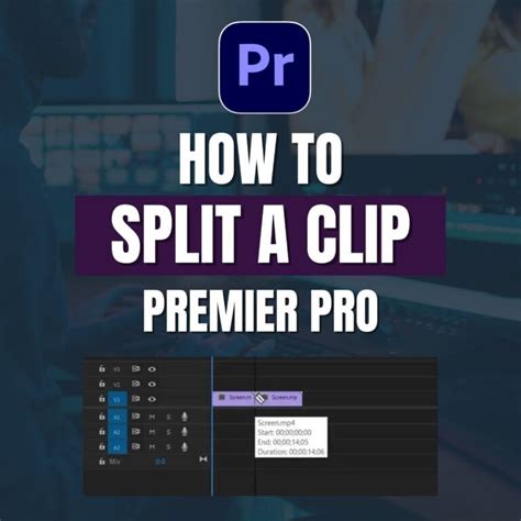 Steps How To Split A Clip In Premiere Pro Snail Motion