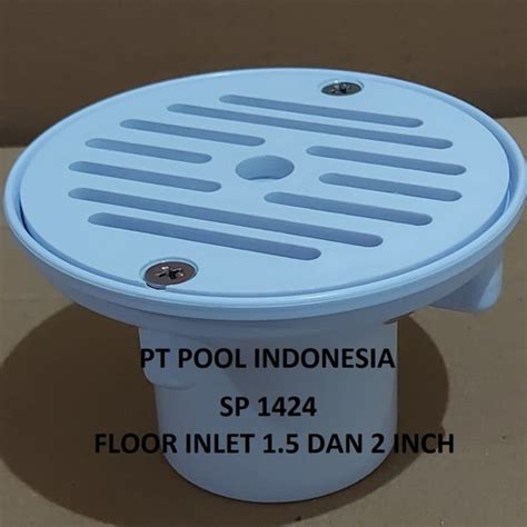 Jual Floor Inlet Fitting Kolam Renang Inch Sp White Kota