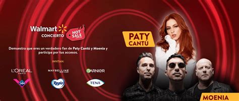 Concurso Walmart Hot Sale Gana Meet Greet Con Paty Cant Y Moenia Ganapromo