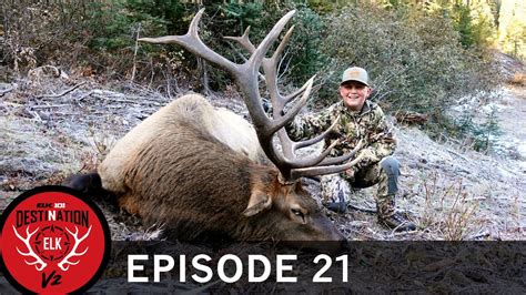 A Broken Leg And A Big Bull Elk Destination Elk V Episode Youtube