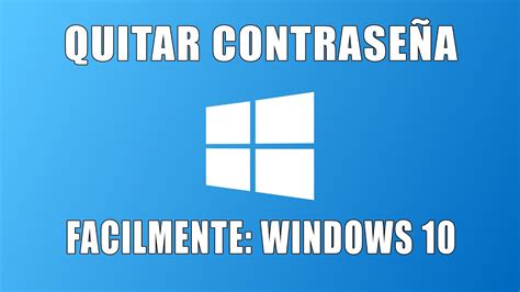 Como Quitar La Contrasea De Inicio De Sesin En Windows