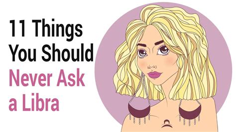 11 Things You Should Never Ask A Libra Zodiac Sign Libra Libra Man