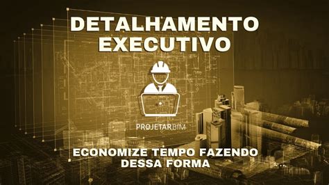 Como fazer detalhamento no Revit Projeto Arquitetônico Executivo