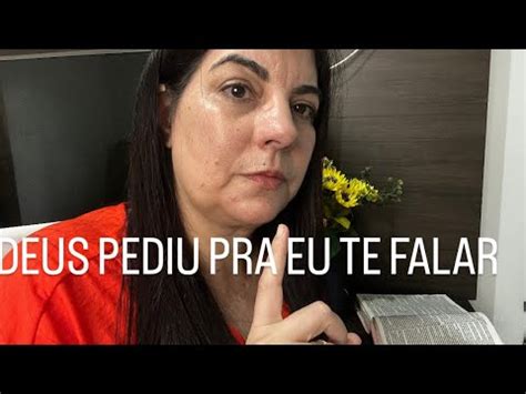 Deus Pediu Pra Eu Te Falar Hoje Fica Pronto At Vc Vai Se Assustar