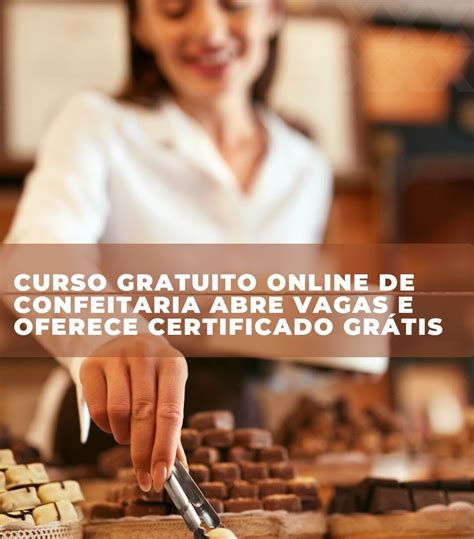 CURSO GRATUITO ONLINE DE CONFEITARIA ABRE VAGAS E OFERECE CERTIFICADO