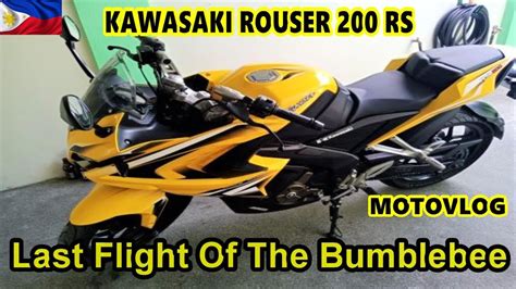 Last Flight Of The Bumblebee Kawasaki Rouser Rs Life In The