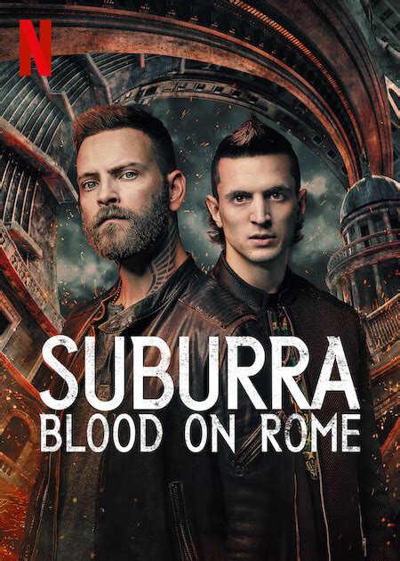 Suburra Blood On Rome Netflix Media Center