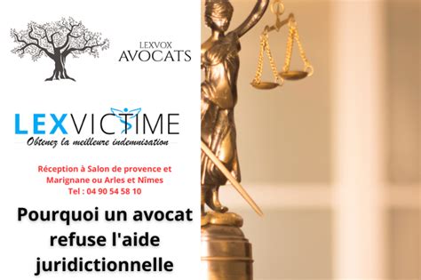 Pourquoi Un Avocat Refuse Laide Juridictionnelle