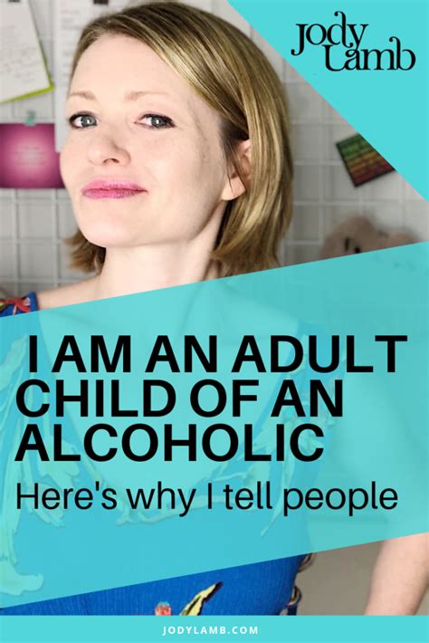 Why I Tell People Im An Adult Child Of An Alcoholic Jody Lamb