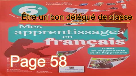 être un bon délégué de classe page 58 mes apprentissages en français 6