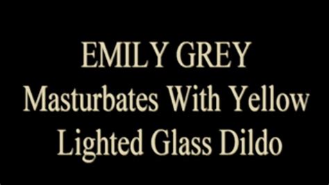 Emily Grey Yellow Lighted Glass Dildo Amateur Adventures Clips4sale