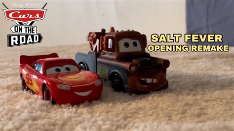 Cars On The Road Salt Fever Opening Remake YouTube