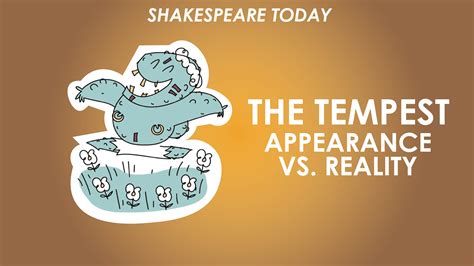 The Tempest Theme Of Appearance Vs Reality Shakespeare Today Series