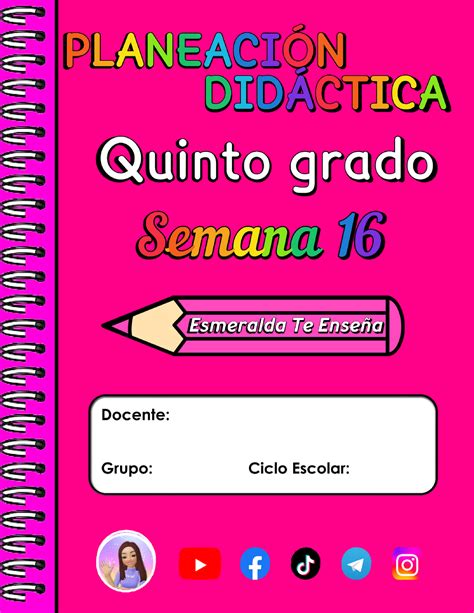 5 S16 Planeación Didáctica Esmeralda Te Enseña ESMERALDA TE