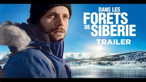 Dans Les Forêts De Sibérie Trailer Release 13072016 Youtube